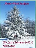 The Last Christmas Doll: A Short Story
