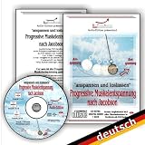 anspannen und loslassen - Progressive Muskelentspannung nach Jacobson, 1CD-Set mit Begleitmaterial als PDF
