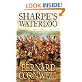 The Sharpe Series (20) - Sharpe's Waterloo: The Waterloo Campaign, 15-18 June, 1815: Richard Sharpe and the Waterloo Campaign, 15 June to 18 June 1815