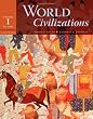 World Civilizations: Volume I: To 1700