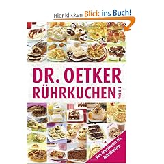 R�hrkuchen von A-Z: Von Amerikaner bis Zebrakuchen