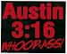 Search : Wrestling - Austin 3:16 Whoop Ass! - Sticker / Decal