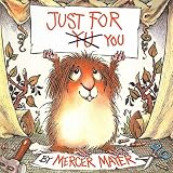JustforYou(MercerMayer'sLittleCritter(Pb))