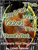 The Guy & Girl Who Kicked The Hornet`s Nest (About The Movie, Stieg & Lisbeth Salander)