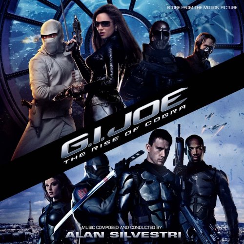 オリジナル・サウンドトラック 『G.I.ジョー』 オリジナル・サウンドトラック アラン・シルヴェストリ