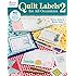 Quilt Labels for All Occasions 2: 65 Iron-On Transfer & Trace-On Labels!
