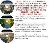  : The Down and Dirty Generate Extra Cash, Success Principles and eCommerce for Coin Collecting Kits Web Biz 3 Course + Resource Guide