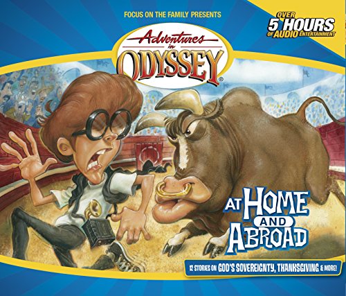at home and abroad adventures in odyssey gold audio series 12
