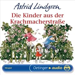 Die Kinder aus der Krachmacherstra�e