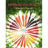 Laboratory Manual for Foods: Experimental Perspectives (6th Edition)