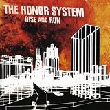 The Honor System - Rise and Run
