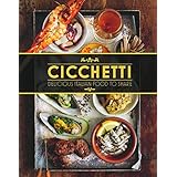 cicchetti delicious italian food to share