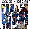Image of album by Dogs Die in Hot Cars