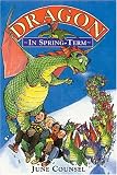 Cover of Dragon in Spring-term by June Counsel 0953423239