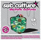 Sub Culture Electronic Clubtunes 1