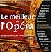 Le Meilleur De L'Op�ra