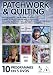 10 Pack: Patchwork quilting [DVD] [2007]