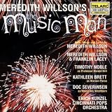 Meredith Willson`s The Music Man (1991 Studio Cast)