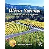 wine science fourth edition principles and applications food science and technology