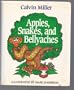 Apples, Snakes, and Bellyaches