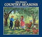 John Sloane's Country Seasons: 2012 Wall Calendar