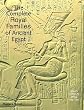 The Complete Royal Families of Ancient Egypt