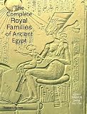 The Complete Royal Families of Ancient Egypt