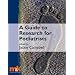 A Guide to Research for Podiatrists