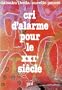 Cri d'alarme pour le XXIe si�cle