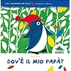 Dov'� il mio pap�? (1, 2, 3. Raccontami una storia)
