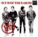 Scum Of The Earth-Scum of the Earth