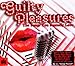 Guilty Pleasures  from Ministry Of Sound