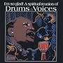 Drums & Voices a Collage of Negro Spirituals