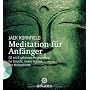 Meditation f�r Anf�nger: Inklusive einer CD mit se&hellip von Jack Kornfield