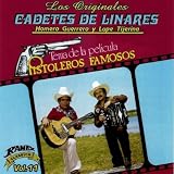 Los Originales Cadetes De Linares Homero Guerrero Y Lupe Tijerina Pistoleros Famosos Vol. 11