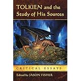 tolkien and the study of his sources critical essays