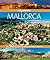 Highlights Mallorca: Die...