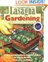 Lasagna Gardening: A New Layering System for Bountiful Gardens: No Digging, No Tilling, No Weeding, No Kidding!