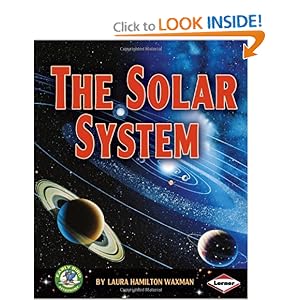 The Solar System  - Laura Hamilton Waxman