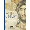 The Life of Christ