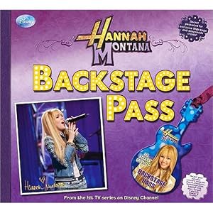 Hannah Montana: Backstage Pass ISBN: 978-142311062-0