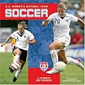 Soccer U.S. Women's National Team 2008 Wall Calendar