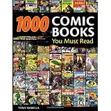 1,000 Comic Books You Must Readpar Tony Isabella