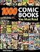 1,000 Comic Books You Must Read