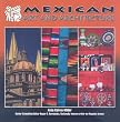 Mexican Art and Architecture (Mexico: Beautiful Land, Diverse People)