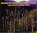 Sonata da Camera for flute and harp -Laurel Zucker and Susan Jolles