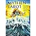 Der Mythen-Tarot: Eine Reise durch die Welt der erotischen Sagen Mythen. Luxus-Set mit 79 Karten