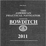 THE AMERICAN PRACTICAL NAVIGATOR. (Sailing Directions)