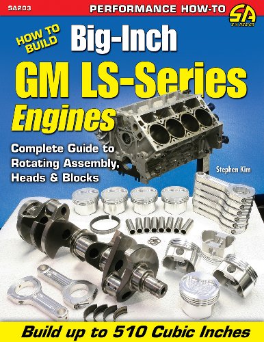 How to Build Big-Inch GM LS-Series Engines SA Design  Performance How-to1934709506