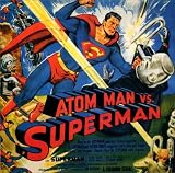 Atom Man Vs. Superman 11